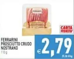 Supermercati Agorà Ferrarini Prosciutto Crudo Nostrand offerta