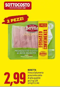 Madis Beretta prosciutto cotto offerta