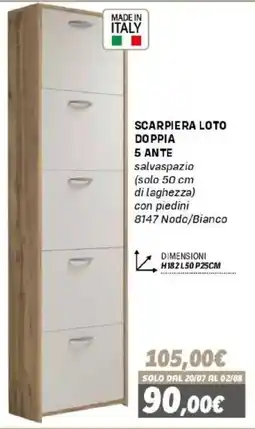 Orizzonte Scarpiera Loto doppia 5 ante offerta