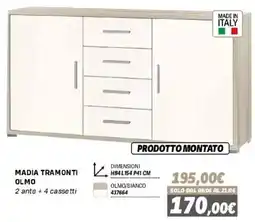 Orizzonte Madia Tramonti Olmo offerta