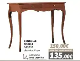 Orizzonte Consolle Felicia classica Noce offerta
