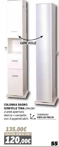 Orizzonte Colonna bagno girevole Tina offerta