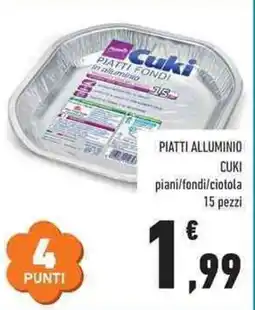 Conad City Piatti alluminio Cuki offerta