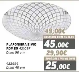 Orizzonte Plafoniera bivio rombo offerta