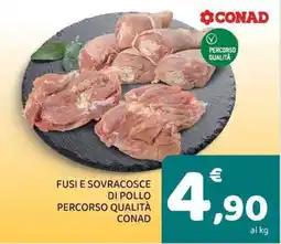 Conad City Fusi e sovracosce di pollo Percorso Qualità Conad offerta