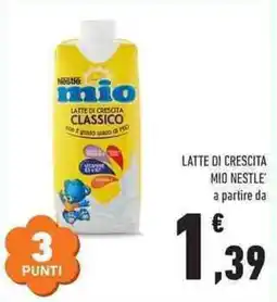 Conad City Latte di crescita mio Nestlé offerta