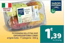 Conad City Ficodindia dell'Etna DOP Sapori&Dintorni Conad offerta
