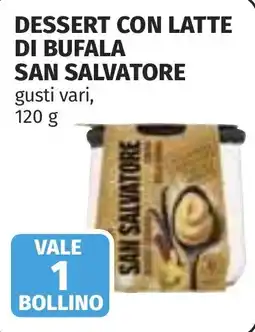 Coop Dessert con latte di bufala San Salvatore offerta