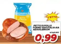 MA Supermercati Petto di pollo forno 100% Italia AIA Aequilibrium offerta