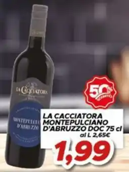 MA Supermercati La Cacciatore Montepulciano d'Abruzzo offerta