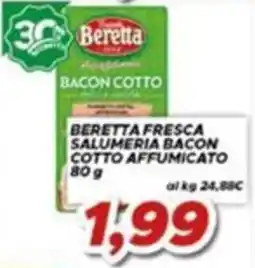 MA Supermercati Beretta fresca salumeria bacon cotto affumicato offerta