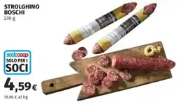 Coop Superstore Strolghino Boschi offerta