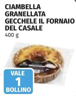 Coop Ciambella granellata Gecchele il fornaio del casale offerta