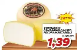 MA Supermercati Formaggio Campagnolo Misto Pecora Martarelli offerta