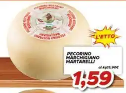 MA Supermercati Pecorino Marchigiano Martarelli offerta