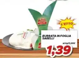 MA Supermercati Burrata in foglia Sabelli offerta
