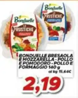 MA Supermercati Bonduelle le rustiche bresaola e mozzarella - pollo e pomodoro - pollo e formaggio offerta