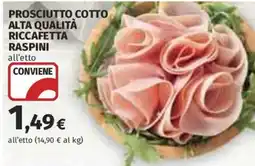 Coop Superstore Prosciutto cotto alta qualità Riccafetta Raspi offerta