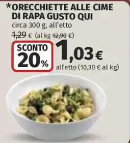 Coop Superstore Orecchiette alle cime di rapa Gusto Qui offerta
