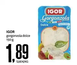 PRO7 Supermercati IGOR gorgonzola dolce offerta