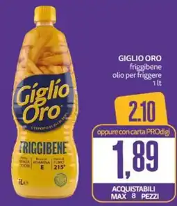 PRO7 Supermercati Giglio Oro friggibene offerta