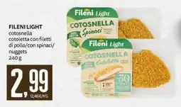 PRO7 Supermercati Fileni Light Cotosnella Spinaci offerta