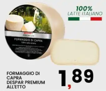 Interspar Formaggio di capra Despar Premium offerta