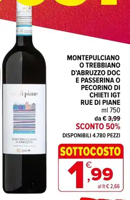Iperal Montepulciano o trebbiano d'abruzzo doc e passerina o pecorino di chieti igt rue di piane offerta
