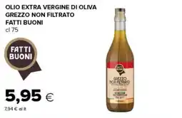 Tigre Olio extra vergine di oliva grezzo non filtrato Fatti Buoni offerta