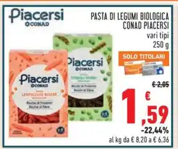 Conad PASTA DI LEGUMI BIOLOGICA CONAD PIACERSI offerta