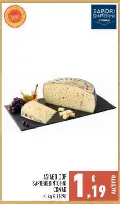 Conad Asiago DOP Sapori&Dintorni Conad offerta