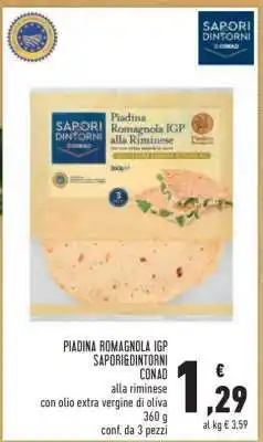 Conad PIADINA ROMAGNOLA IGP SAPORI&DINTORNI CONAD offerta