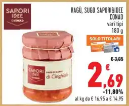 Conad RAGÙ, SUGO SAPORI&IDEE CONAD offerta