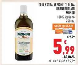 Conad Olio Extra Vergine di Oliva GranFruttato Monini offerta
