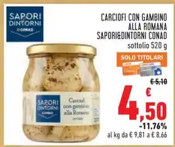 Conad CARCIOFI CON GAMBINO ALLA ROMANA SAPORI&DINTORNI CONAD offerta