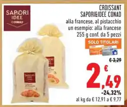 Conad CROISSANT SAPORI&IDEE CONAD offerta