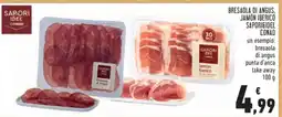 Conad Bresaola di Angus, Jamon Iberico Sapori&Idee Conad offerta