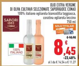 Conad OLIO EXTRA VERGINE DI OLIVA CULTIVAR SELEZIONATE SAPORI&IDEE CONAD offerta
