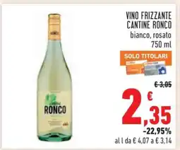 Conad Vino Frizzante Cantine Ronco offerta