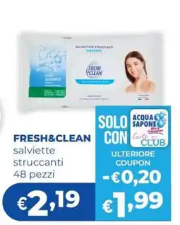 Acqua & Sapone FRESH&CLEAN salviette struccanti 48 pezzi offerta