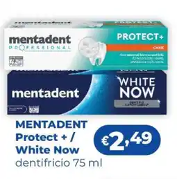 Acqua & Sapone MENTADENT Protect+/White Now offerta