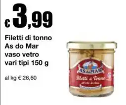 Sì con te Superstore Filetti di tonno As do Mar offerta