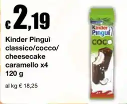 Sì con te Superstore Kinder Pinguì offerta