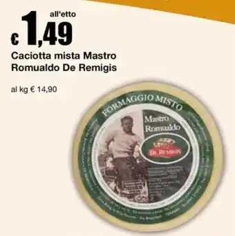 Caciotta mista Mastro Romualdo De Remigis