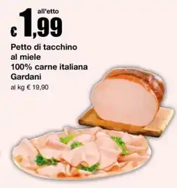 Sì con te Superstore Petto di tacchino al miele Gardani offerta