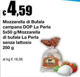 Sì con te Superstore Mozzarella di bufala La Perla senza lattosio offerta