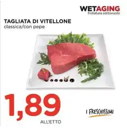 Alì Supermercati Tagliata di vitellone WETAGING offerta