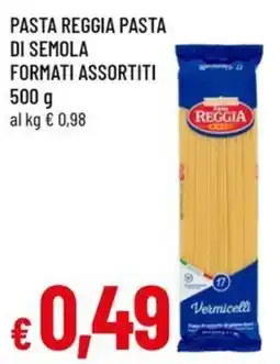 Famila Superstore Pasta Reggia pasta di semola offerta
