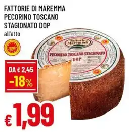 Famila Superstore Pecorino Toscano Stagionato DOP offerta