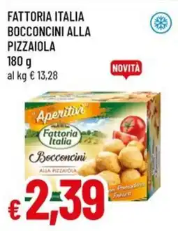 Famila Superstore Aperitivi Fattoria Italia Bocconcini alla Pizzaiola offerta